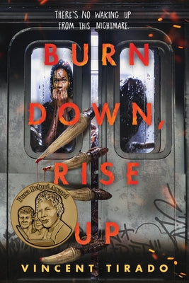 Burn Down, Rise Up by Tirado, Vincent