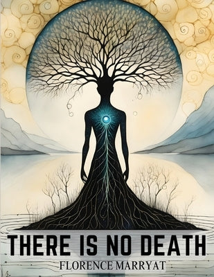 There is No Death by Florence Marryat