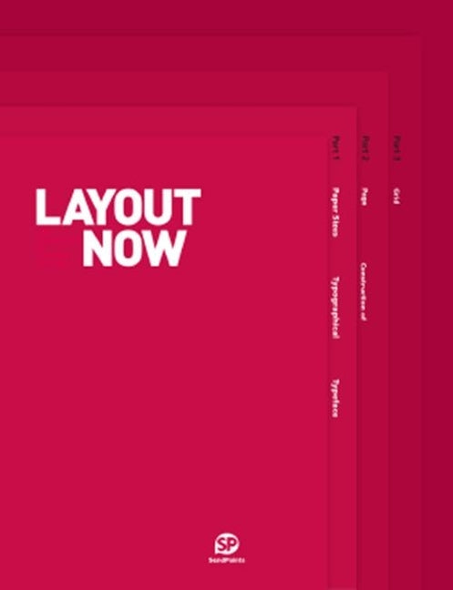 Layout Now: The Arrangement of Text & Graphics by Sendpoints