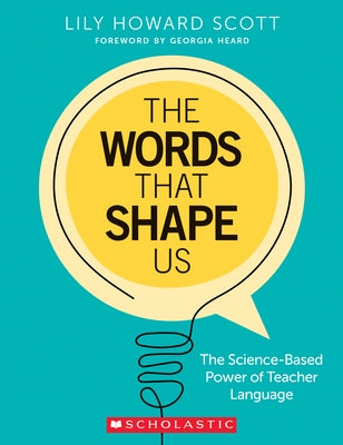 The Words That Shape Us by Scott, Lily Howard