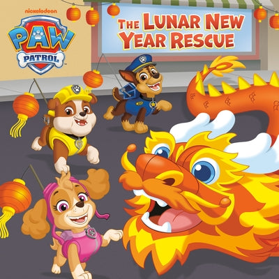 The Lunar New Year Rescue (Paw Patrol) by Random House