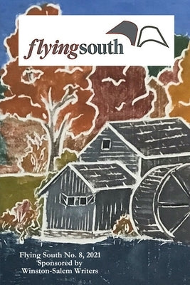 Flying South 2021 by Writers, Misc