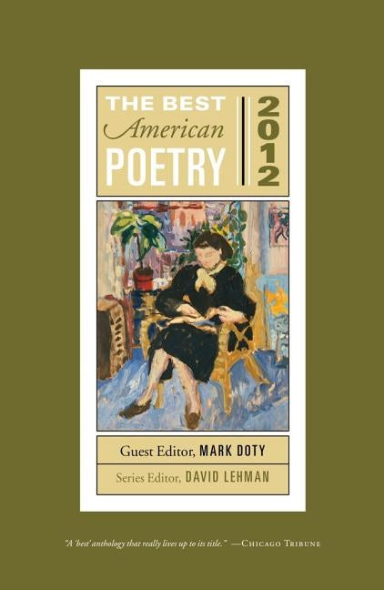 The Best American Poetry 2012 by Lehman, David