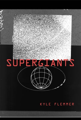 Supergiants by Flemmer, Kyle