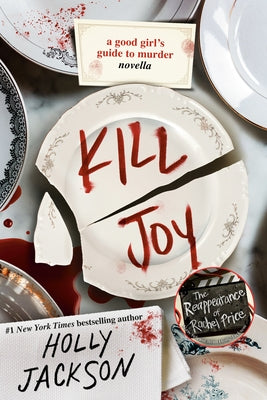 Kill Joy: A Good Girl's Guide to Murder Novella by Jackson, Holly