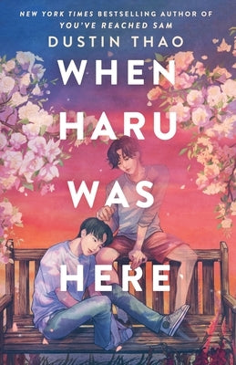 When Haru Was Here by Thao, Dustin