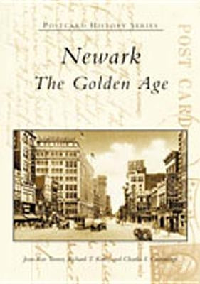 Newark: The Golden Age by Rae-Turner, Jean