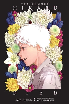 The Summer Hikaru Died, Vol. 1 (Light Novel) by Nukaga, Mio