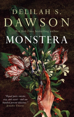 Monstera by Dawson, Delilah S.