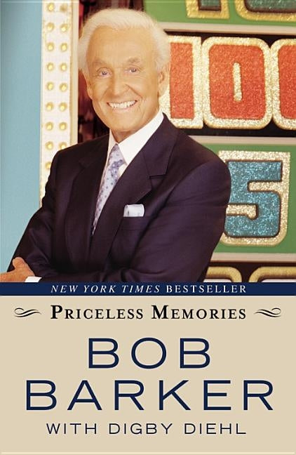 Priceless Memories by Barker, Bob