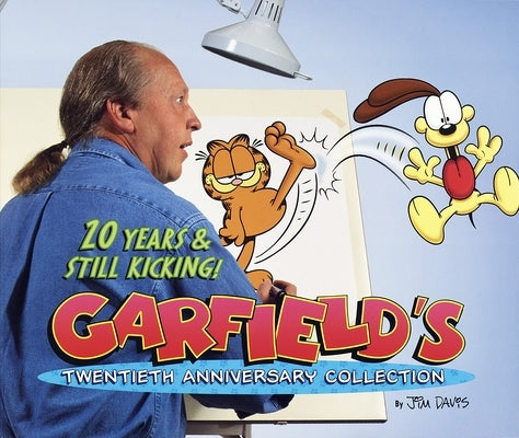 Garfield's Twentieth Anniversary Collection: 20 Years & Still Kicking! by Davis, Jim