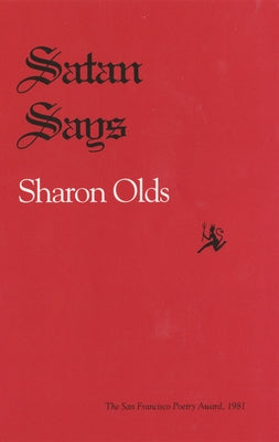 Satan Says by Olds, Sharon