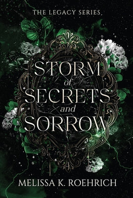 Storm of Secrets and Sorrow by Roehrich, Melissa K.