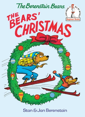 The Bears' Christmas (the Berenstain Bears) by Berenstain, Stan