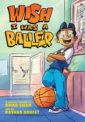 Wish I Was a Baller by Shah, Amar