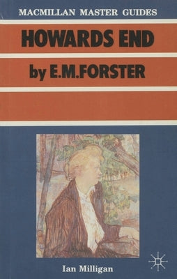 Forster: Howards End by Milligan, Ian