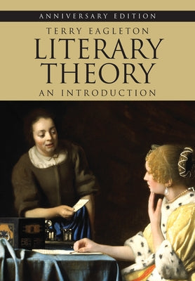 Literary Theory: An Introduction by Eagleton, Terry