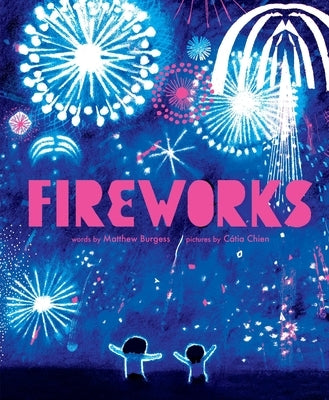 Fireworks by Burgess, Matthew