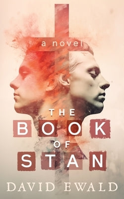 The Book of Stan by Ewald, David