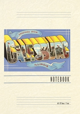 Vintage Lined Notebook Greetings from Galesburg, Illinois by Found Image Press