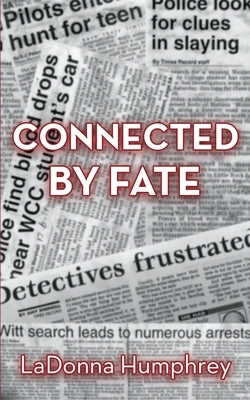 Connected By Fate by Humphrey, Ladonna