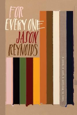 For Every One by Reynolds, Jason