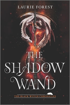 The Shadow Wand by Forest, Laurie