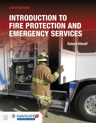 Introduction to Fire Protection and Emergency Services Includes Navigate Advantage Access by Klinoff, Robert