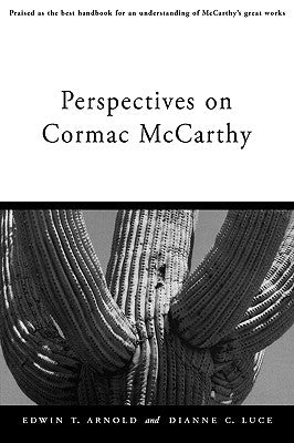 Perspectives on Cormac McCarthy by Arnold, Edwin T.