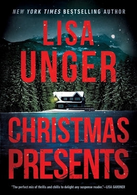 Christmas Presents by Unger, Lisa