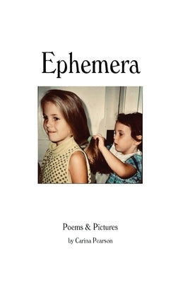 Ephemera by Pearson, Carina