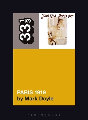 John Cale's Paris 1919 by Doyle, Mark