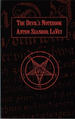 The Devil's Notebook by Lavey, Anton Szandor