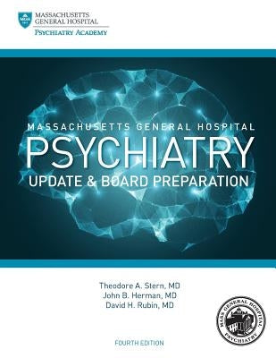 Massachusetts General Hospital Psychiatry Update & Board Preparation by Stern, Theodore a.