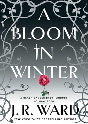 A Bloom in Winter by Ward, J. R.