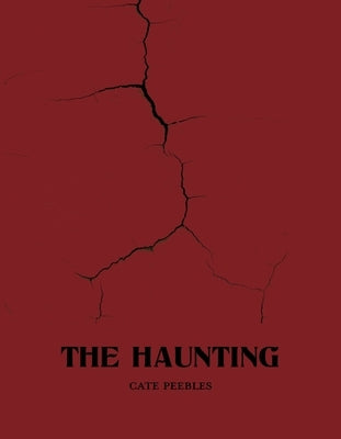 The Haunting by Peebles, Cate