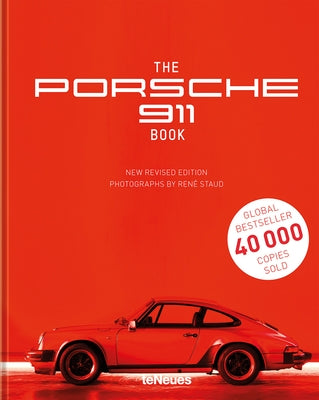 The Porsche 911 Book: New Revised Edition by Staud, Ren?