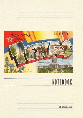 Vintage Lined Notebook Greetings from El Paso, Texas by Found Image Press