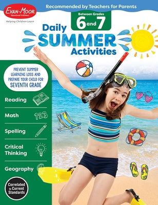 Daily Summer Activities: Between 6th Grade and 7th Grade, Grade 6 - 7 Workbook by Evan-Moor Educational Publishers