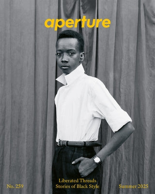 Liberated Threads: Stories of Black Style: Aperture No. 259 by Ford, Tanisha C.