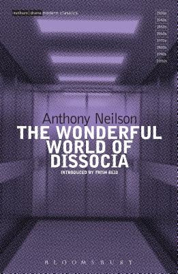 The Wonderful World of Dissocia by Neilson, Anthony