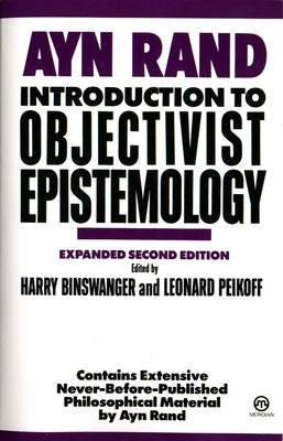 Introduction to Objectivist Epistemology: Expanded Second Edition by Rand, Ayn