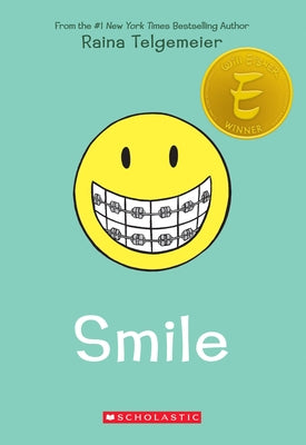 Smile: A Graphic Novel by Telgemeier, Raina