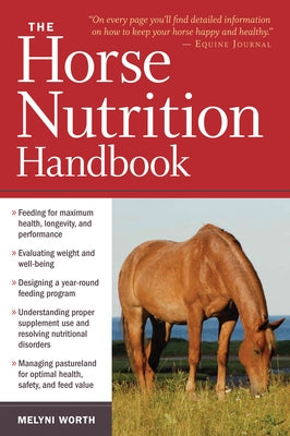 Horse Nutrition Handbook by Worth, Melyni