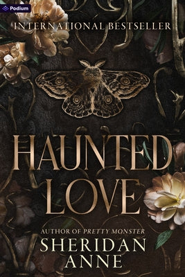 Haunted Love: A Dark Romance by Anne, Sheridan