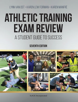 Athletic Training Exam Review: A Student Guide to Success by Van Ost, Lynn