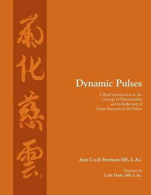 Dynamic Pulses by Cecil-Sterman, Ann