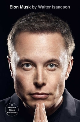 Elon Musk by Isaacson, Walter