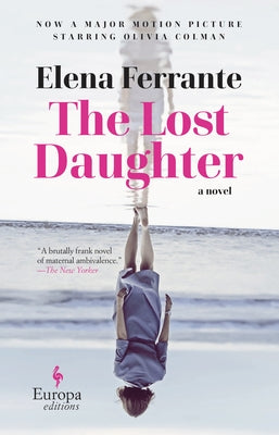 The Lost Daughter by Ferrante, Elena