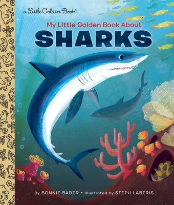 My Little Golden Book about Sharks by Bader, Bonnie